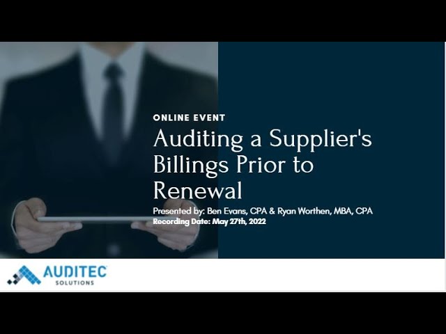 Auditing a Supplier’s Billings Prior to Renewal