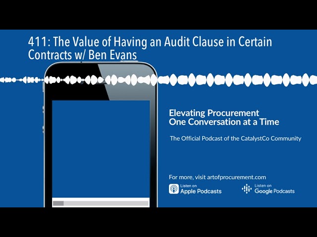 Art of Procurement: The Value of Having an Audit Clause in Certain Contracts